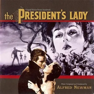 Pochette de The President's Lady de Alfred Newman