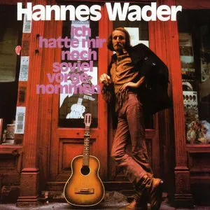 Pochette de Ich hatte mir noch soviel vorgenommen de Hannes Wader