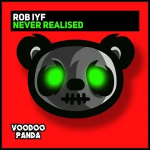 Pochette de Never Realised de Rob IYF