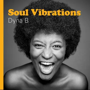 Pochette de Soul Vibrations de Dyna B