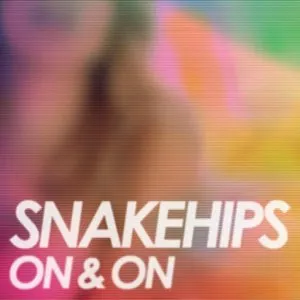 Pochette de On & On de Snakehips
