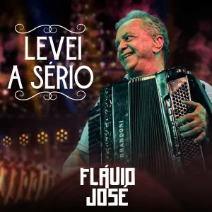 Pochette de Levei a Sério de Flávio José