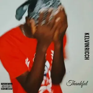 Pochette de Thankful de Kelvin Ricch