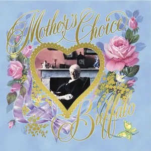 Pochette de Mother’s Choice de Buffalo