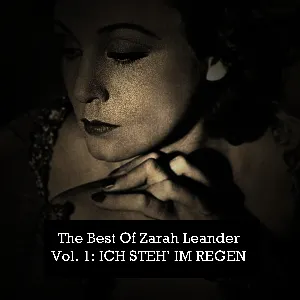 Pochette The Best of Zarah Leander Vol. 1: Ich steh' im Regen
