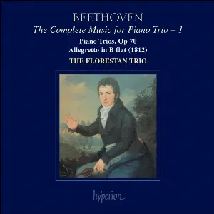 Pochette The Complete Music for Piano Trio, Volume 1: Piano Trios, op. 70 / Allegretto in B-flat