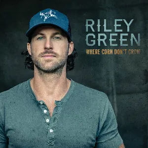 Pochette de Where Corn Don’t Grow de Riley Green
