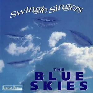 Pochette de The Blue Skies de The Swingle Singers