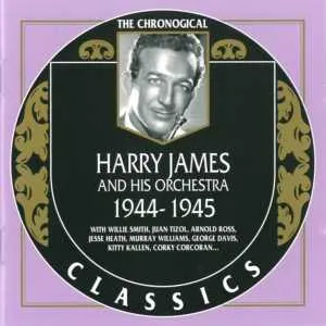 Pochette de The Chronological Classics: Harry James and His Orchestra 1944-1945 de Harry James and His Orchestra