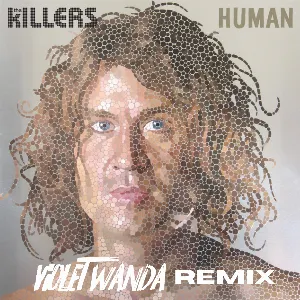 Pochette de Human (Violet Wanda remix) de The Killers