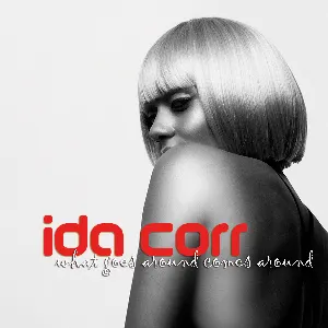 Pochette de What Goes Around Comes Around de Ida Corr