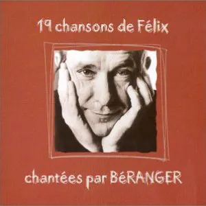 Pochette 19 chansons de Félix chantées par Béranger