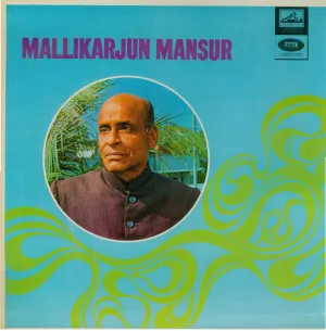 Pochette de Ragas Bahaduri Todi & Gaud Malhar de Mallikarjun Mansur