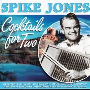 Pochette de Cocktails for Two de Spike Jones