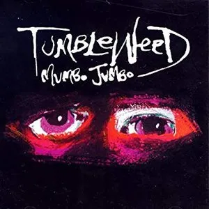 Pochette de Mumbo Jumbo de Tumbleweed