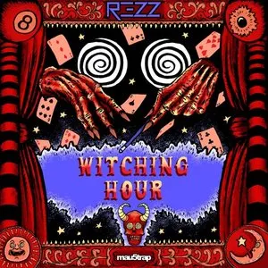 Pochette de Witching Hour de REZZ