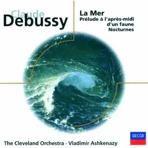 Pochette Debussy: La Mer / Prélude à l'après-midi d'un faune / Nocturnes / Ravel: Rapsodie espagnole