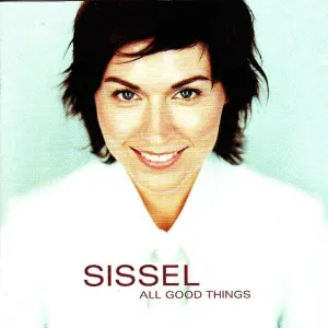 Pochette de All Good Things de Sissel