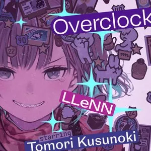 Pochette de Overclock de Tomori Kusunoki