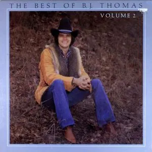 Pochette The Best Of B. J. Thomas Volume II