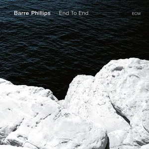 Pochette de End To End de Barre Phillips