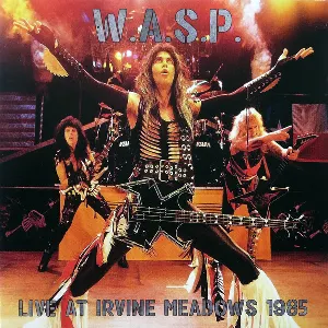 Pochette de Live At Irvine Meadows 1985 de W.A.S.P.