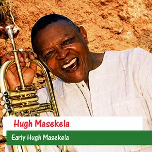 Pochette de Early Hugh Masekela de Hugh Masekela