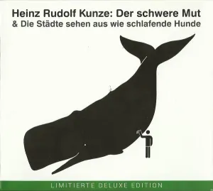 Pochette de Der schwere Mut & Die Städte sehen aus wie schlafende Hunde de Heinz Rudolf Kunze