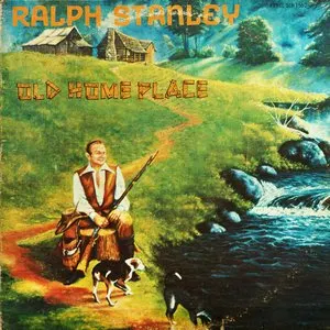 Pochette de Old Home Place de Ralph Stanley