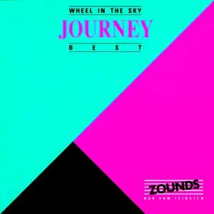 Pochette de Wheel in the Sky: Journey's Best de Journey
