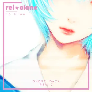 Pochette de So Slow (GHOST DATA Remix) de GHOST DATA