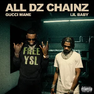 Pochette de All Dz Chainz de Gucci Mane