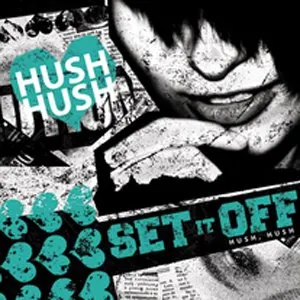 Pochette de Hush Hush de Set It Off
