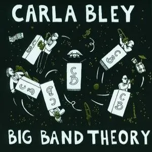 Pochette de Big Band Theory de Carla Bley