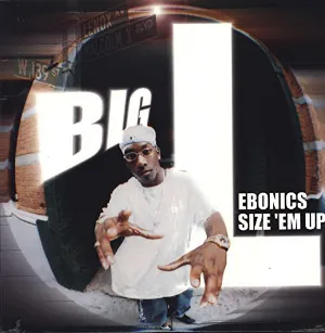 Pochette de Ebonics / Size ’Em Up de Big L