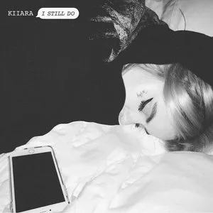 Pochette de I Still Do de Kiiara