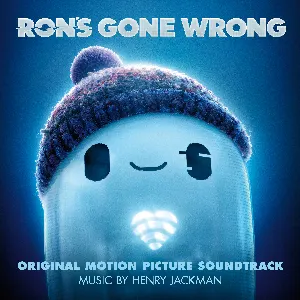 Pochette Ron’s Gone Wrong: Original Motion Picture Soundtrack