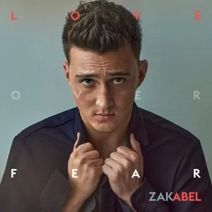 Pochette de Love Over Fear de Zak Abel