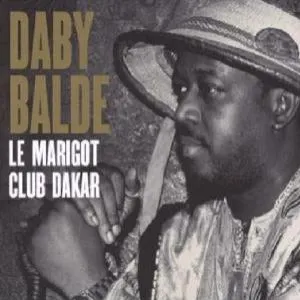 Pochette de Le Marigot Club Dakar de Daby Balde