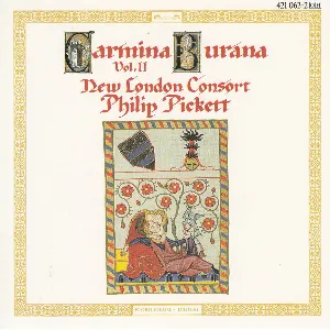Pochette de Carmina Burana Vol II de New London Consort - Philip Pickett