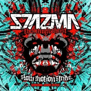 Pochette de The Slow Motion Strike EP de Stazma the Junglechrist