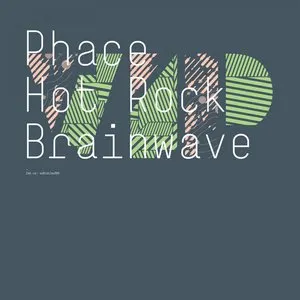 Pochette de Hot Rock (VIP) / Brainwave (VIP) de Phace