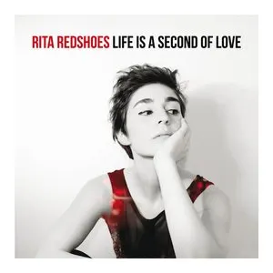 Pochette de Life is a Second of Love de Rita Redshoes