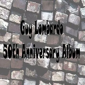 Pochette de 50th Anniversary Album de Guy Lombardo