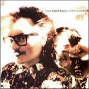 Pochette de Größer als wir beide de Heinz Rudolf Kunze