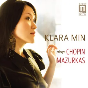 Pochette de Klara Min Plays Chopin Mazurkas de Fryderyk Chopin