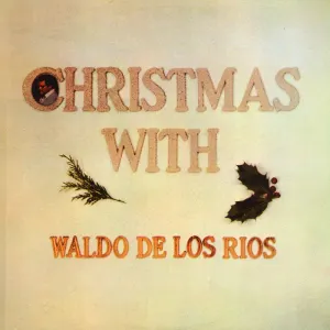 Pochette de Christmas With Waldo de los Rios de Waldo de los Ríos