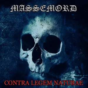Pochette de Contra Legem Naturae de Massemord