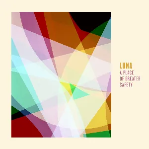 Pochette de A Place of Greater Safety de Luna