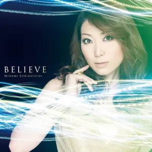 Pochette de BELIEVE de Minami Kuribayashi